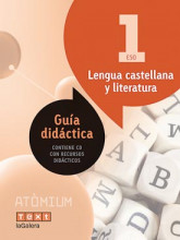 Atòmium. Guía didáctica Lengua castellana y literatura 1 ESO