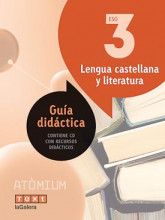 Atòmium. Guia didàctica Lengua castellana y literatura 3 ESO