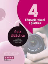 Atòmium. Guia didàctica Educació visual i plàstica 4 ESO