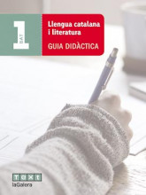 Llengua catalana i literatura 1 BAT. Guia didàctica