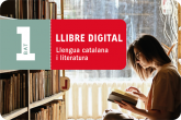 Llibre digital. Llengua catalana i literatura 1 BAT
