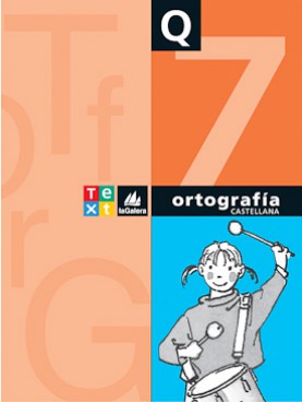 Quadern Ortografía castellana 7 Quadern Ortografía castellana 7