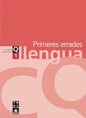 Quadern de llengua 1: Primeres errades Quadern de llengua 1: Primeres errades