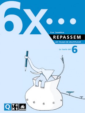 Quadern Taules de multiplicar del 6 Quadern Taules de multiplicar del 6