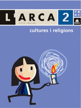 L'Arca Cultures i religions 2 L'Arca Cultures i religions 2