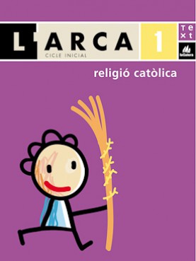 L'Arca Religió catòlica 1 L'Arca Religió catòlica 1