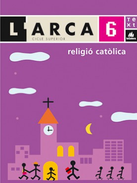 L'Arca Religió catòlica 6 informació L'Arca Religió catòlica 6 informació