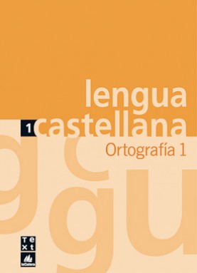 Quadern de lengua castellana Ortografía 1 Quadern de lengua castellana Ortografía 1