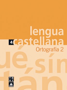 Quadern de Lengua castellana Ortografía 2 Quadern de Lengua castellana Ortografía 2