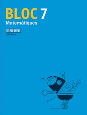 Bloc Matemàtiques 7 Bloc Matemàtiques 7