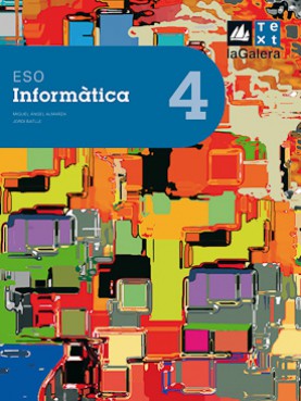 Informàtica 4t curs ESO Edició LOE Informàtica 4t curs ESO Edició LOE