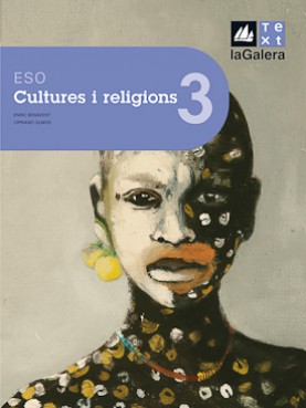 Cultures i religions 3r curs ESO Edició LOE Cultures i religions 3r curs ESO Edició LOE