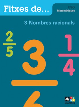 Quadern 3: Nombres racionals Quadern 3: Nombres racionals