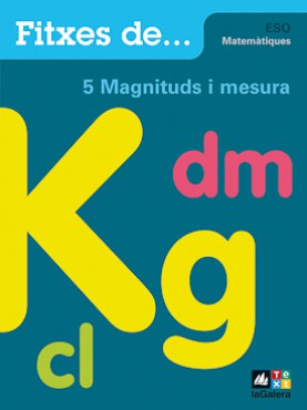 Quadern 5: Magnituds i mesura Quadern 5: Magnituds i mesura