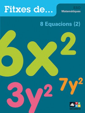 Quadern 8: Equacions (2) Quadern 8: Equacions (2)