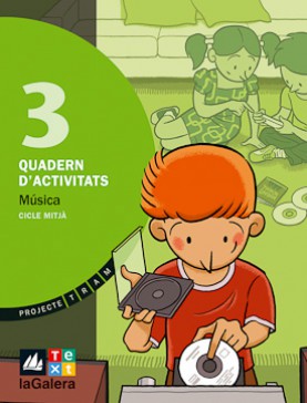 Quadern d'activitats Tram Música 3 Quadern d'activitats Tram Música 3