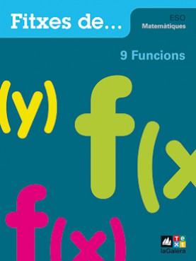 Quadern 9: Funcions Quadern 9: Funcions