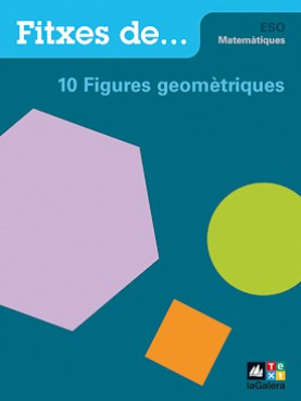 Quadern 10: Figures geomètriques Quadern 10: Figures geomètriques