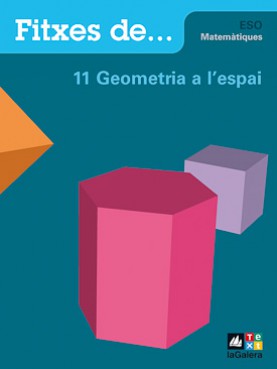 Quadern 11: Geometria a l'espai Quadern 11: Geometria a l'espai