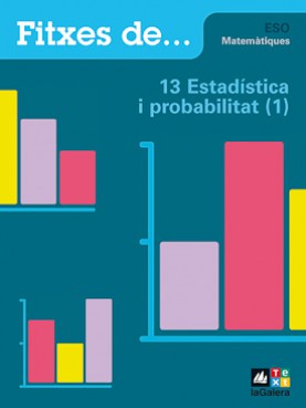 Quadern 13: Estadística i probabilitat (1) Quadern 13: Estadística i probabilitat (1)