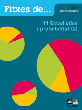 Quadern 14: Estadística i probabilitat (2) Quadern 14: Estadística i probabilitat (2)