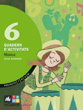 TRAM Quadern d'activitats Música 6 TRAM Quadern d'activitats Música 6