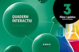 Quadern interactiu Física i química 3 ESO Atòmium