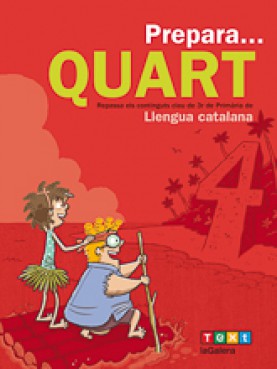 Prepara... Quart. Llengua catalana Prepara... Quart. Llengua catalana
