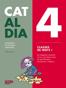 Cat al dia 4: Classes de mots I Cat al dia 4: Classes de mots I