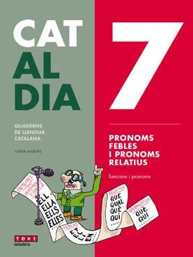Cat al dia 7: Pronoms febles i relatius Cat al dia 7: Pronoms febles i relatius