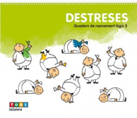 Destreses. Quadern de raonament lògic 3 Destreses. Quadern de raonament lògic 3