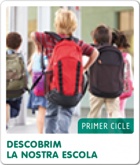 Fem-ho per projectes (1r Cicle). Descobrim la nostra escola