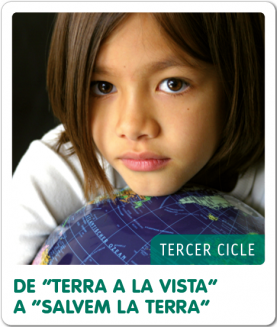 Fem-ho per projectes (3r Cicle). De "terra a la vista" a "salvem la Terra"