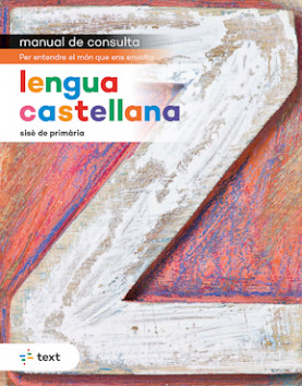 Manual de consulta. Lengua castellana 6