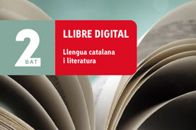 LLIBRE DIGITAL Llengua catalana i literatura 2 BAT