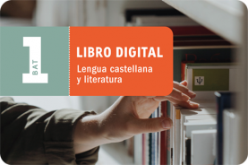 Libro digital. Lengua castellana y literatura 1 BAT