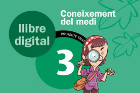 LLIBRE DIGITAL TRAM 2.0 Coneixement del medi 3