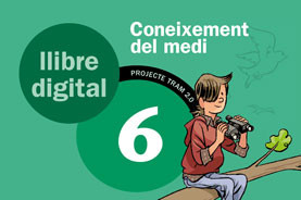 LLIBRE DIGITAL TRAM 2.0 Coneixement del medi 6