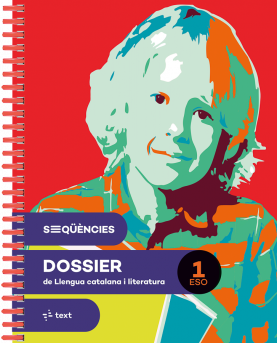 Seqüències dossier. Llengua catalana i literatura 1 ESO