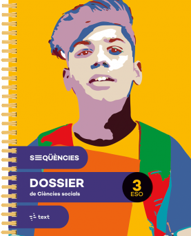 Seqüències dossier. Ciències socials 3 ESO