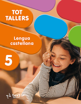 Tot Tallers. Lengua castellana 5 Tot Tallers. Lengua castellana 5