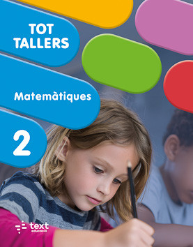 Tot Tallers. Matemàtiques 2 Tot Tallers. Matemàtiques 2