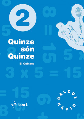 Quinze són quinze 2