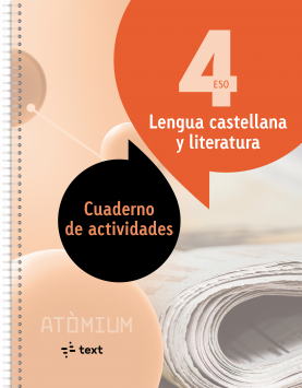 Lengua castellana y literatura Cuaderno de actividades 4 ESO Atòmium