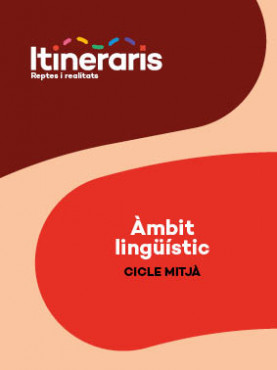 Itineraris. Àmbit lingüístic. Cicle mitjà