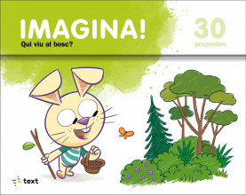 IMAGINA! I4 Qui viu al bosc? 23+5